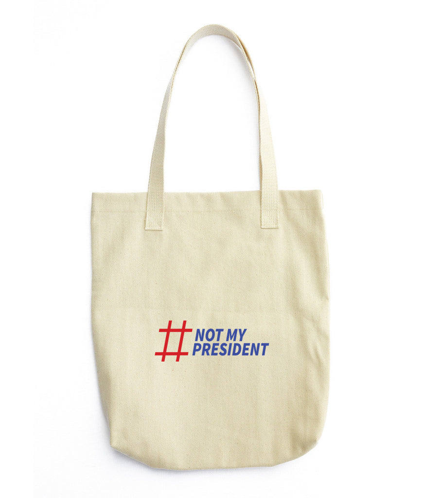 Not My President tote bag