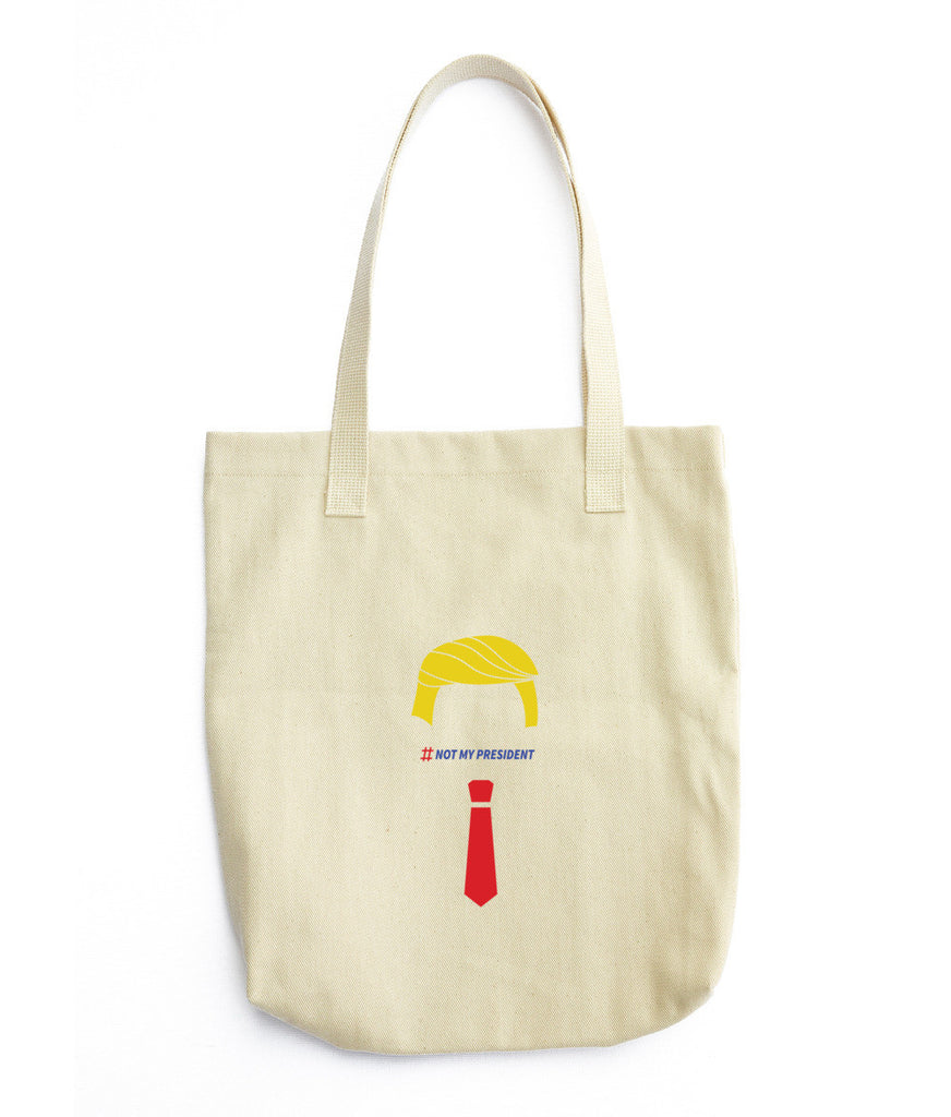 Not My President tote bag