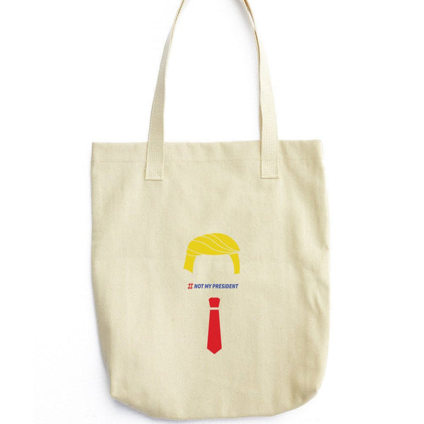 Not My President tote bag